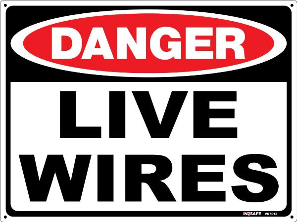 Picture of DANGER LIVE WIRES SIGN 300 X 225 PVC