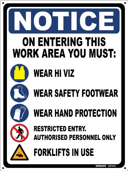 Picture of NOTICE ON ENTERING THIS WORK AREA SIGN 225 X 300 PVC