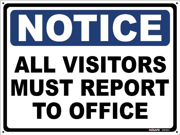 Picture of ALL VISITORS REPORT TO OFFICE SIGN 225 X 300 PVC