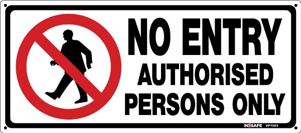 Picture of NO ENTRY AUTHORISED PERSONS ONLY SIGN 450 X 200 PVC